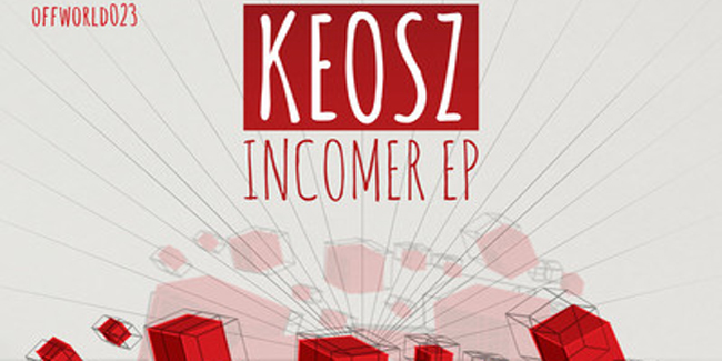 Keosz – Incomer EP